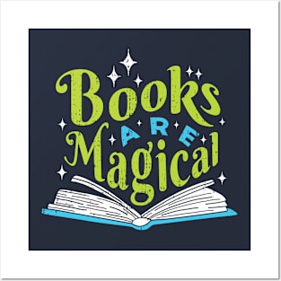 Books Are Magical // Cute Quote for Avid Readers Posters and Art